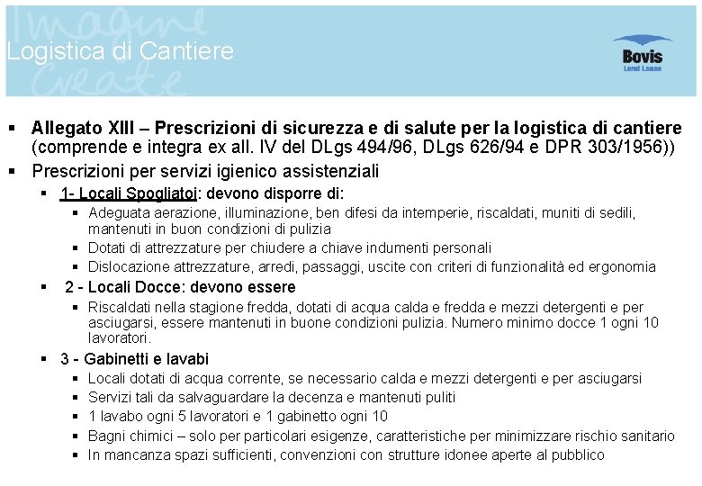 Logistica di Cantiere § Allegato XIII – Prescrizioni di sicurezza e di salute per