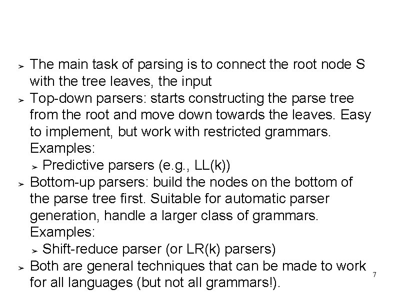 Two common types of parsers ➢ ➢ The main task of parsing is to Two common types of parsers ➢ ➢ The main task of parsing is to