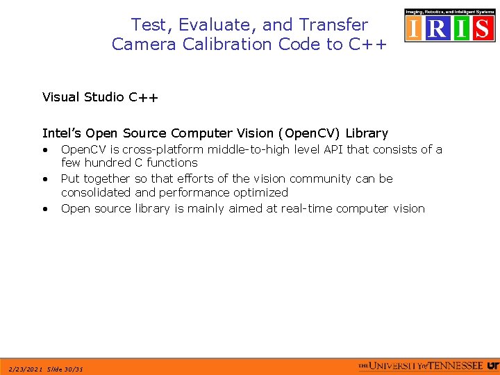 Test, Evaluate, and Transfer Camera Calibration Code to C++ Visual Studio C++ Intel’s Open