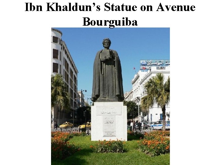 Ibn Khaldun’s Statue on Avenue Bourguiba 