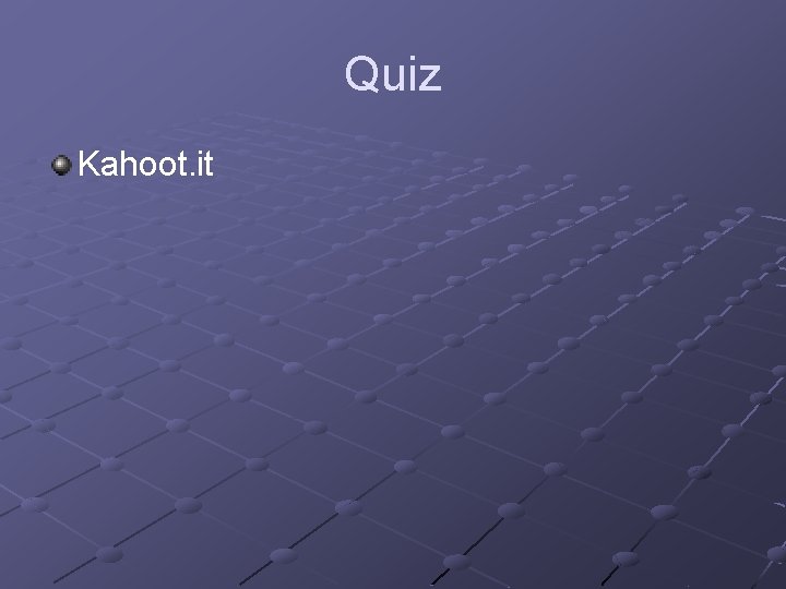 Quiz Kahoot. it 