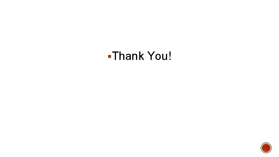 §Thank You! 