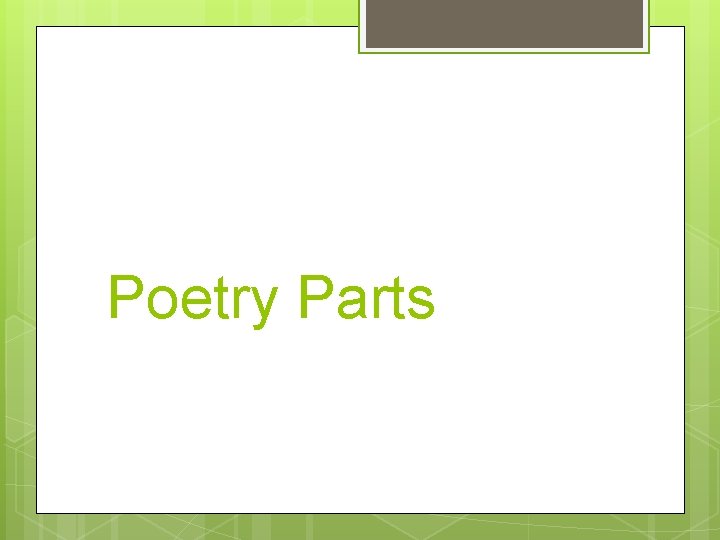 Poetry Parts 