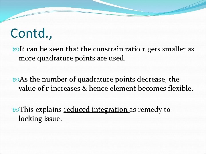 Contd. , It can be seen that the constrain ratio r gets smaller as