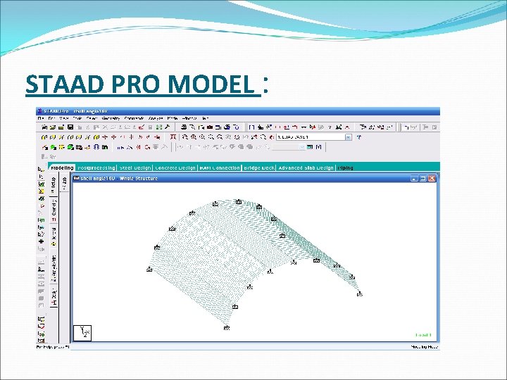 STAAD PRO MODEL : 