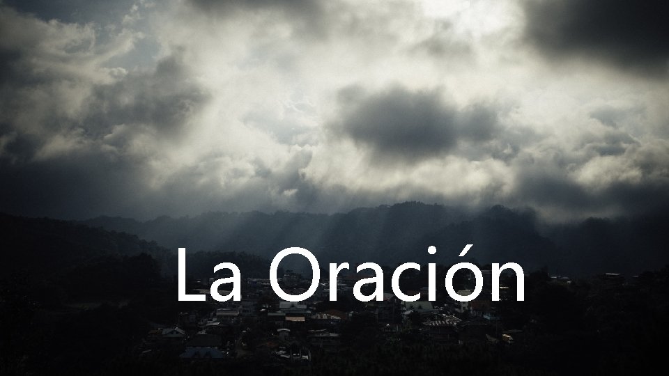 La Oración 