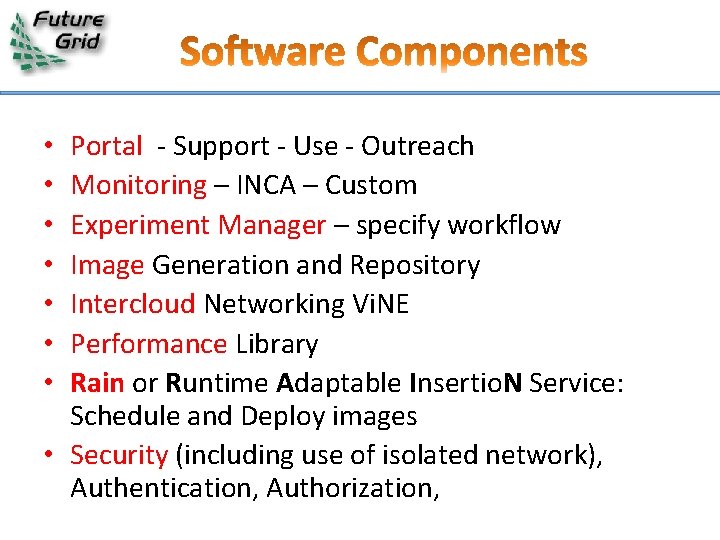 Portal - Support - Use - Outreach Monitoring – INCA – Custom Experiment Manager