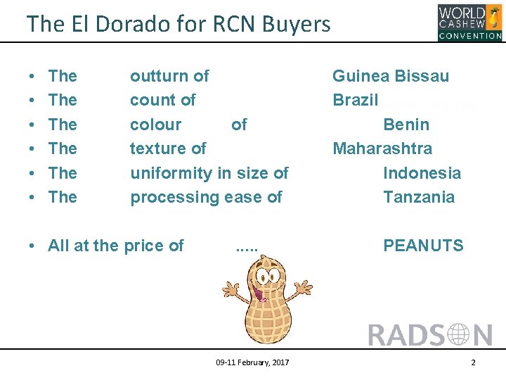 The El Dorado for RCN Buyers • • • The The The outturn of