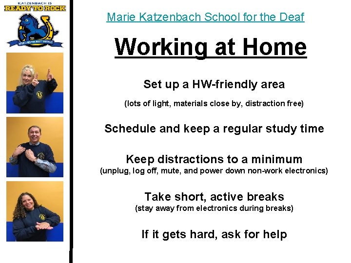Marie Katzenbach School for the Deaf Working at Home Set up a HW-friendly area