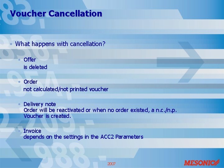 Voucher Cancellation • What happens with cancellation? • Offer is deleted • Order not