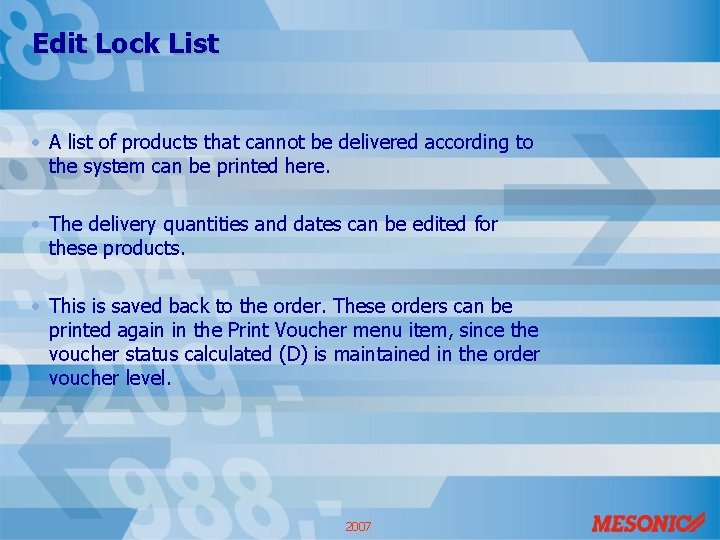 Edit Lock List • A list of products that cannot be delivered according to