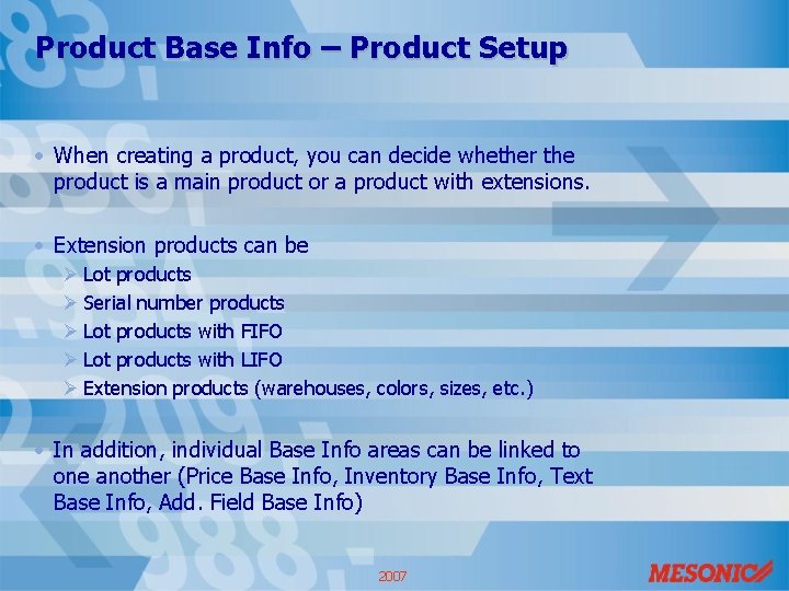 Product Base Info – Product Setup • When creating a product, you can decide