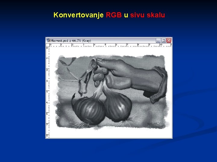 Konvertovanje RGB u sivu skalu 