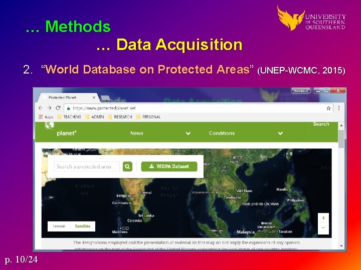 … Methods … Data Acquisition 2. “World Database on Protected Areas” (UNEP-WCMC, 2015) p.