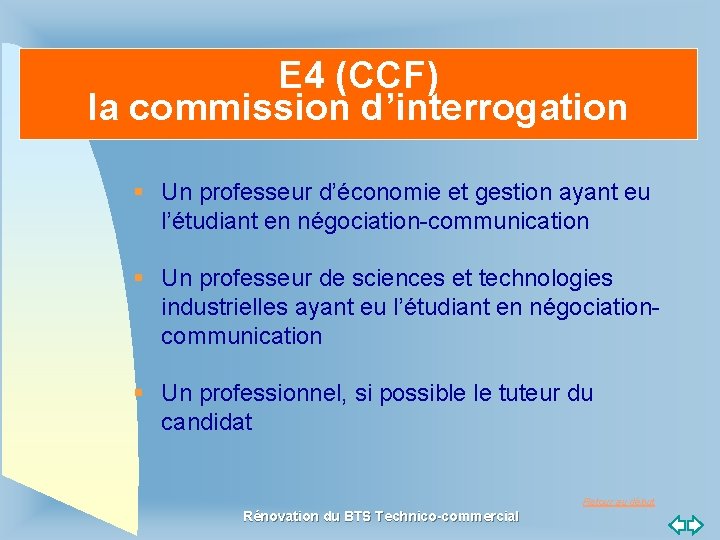 E 4 (CCF) la commission d’interrogation § Un professeur d’économie et gestion ayant eu