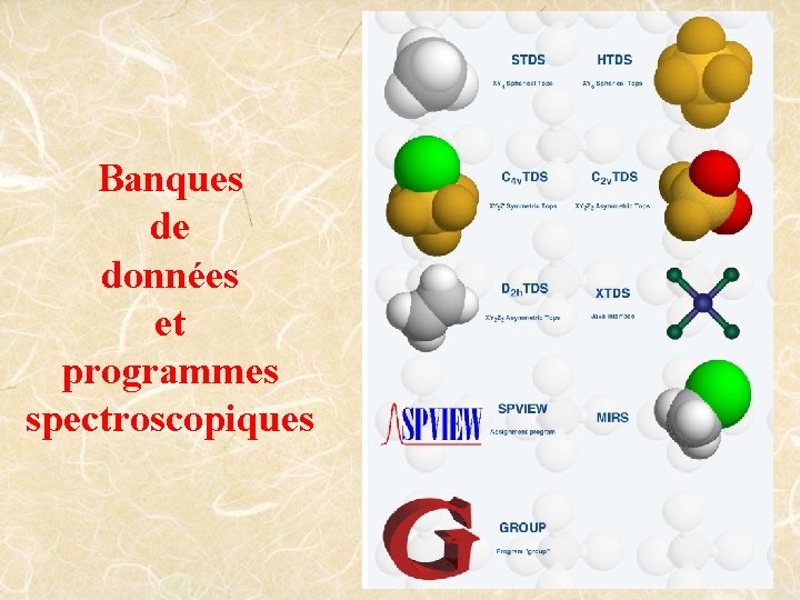 Banques de données et programmes spectroscopiques 