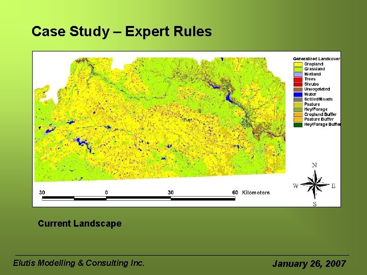 Case Study – Expert Rules Current Landscape Elutis Modelling & Consulting Inc. January 26,