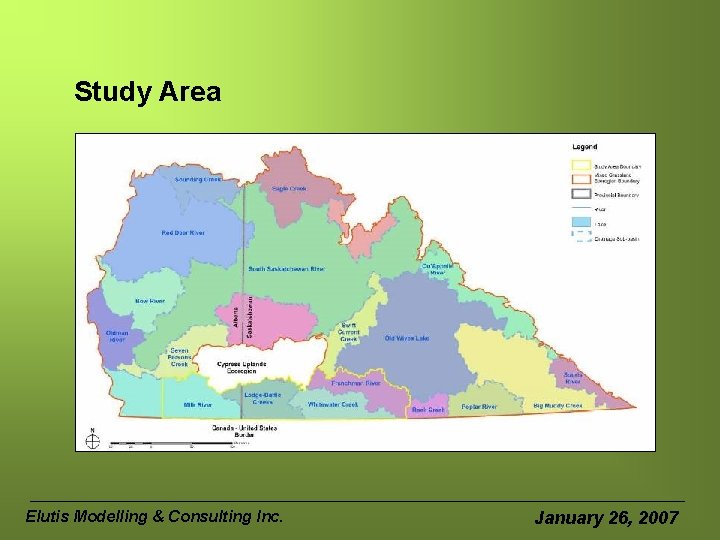 Study Area Elutis Modelling & Consulting Inc. January 26, 2007 