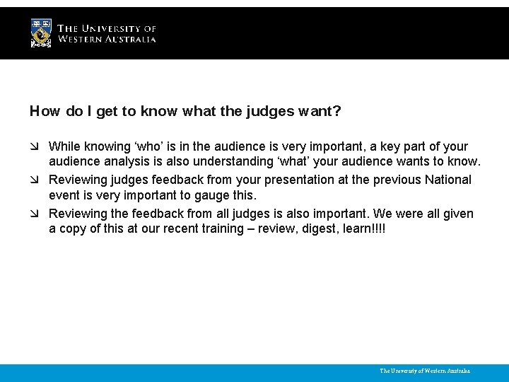 How do I get to know what the judges want? While knowing ‘who’ is