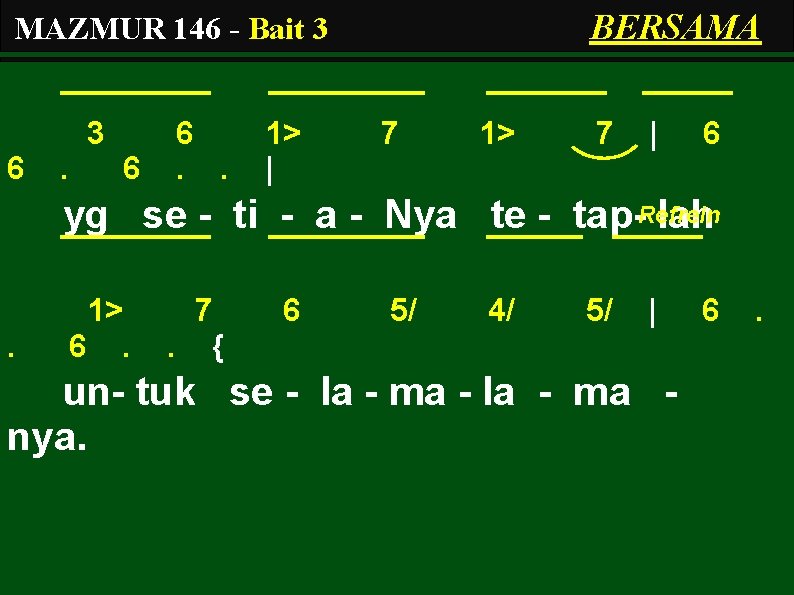 BERSAMA MAZMUR 146 - Bait 3 3 6 . 6 6. . 1> |