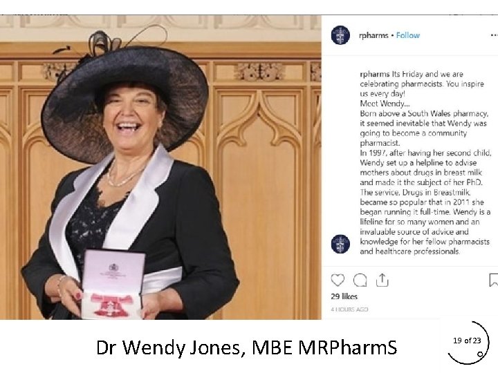 Dr Wendy Jones, MBE MRPharm. S 19 of 23 Dr Wendy Jones, MBE MRPharm. S 19 of 23