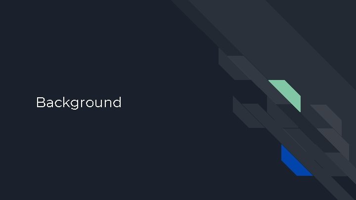 Background 