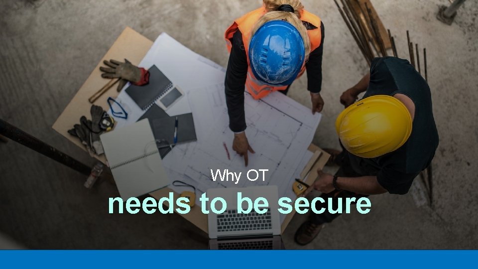 Why OT needs to be secure 