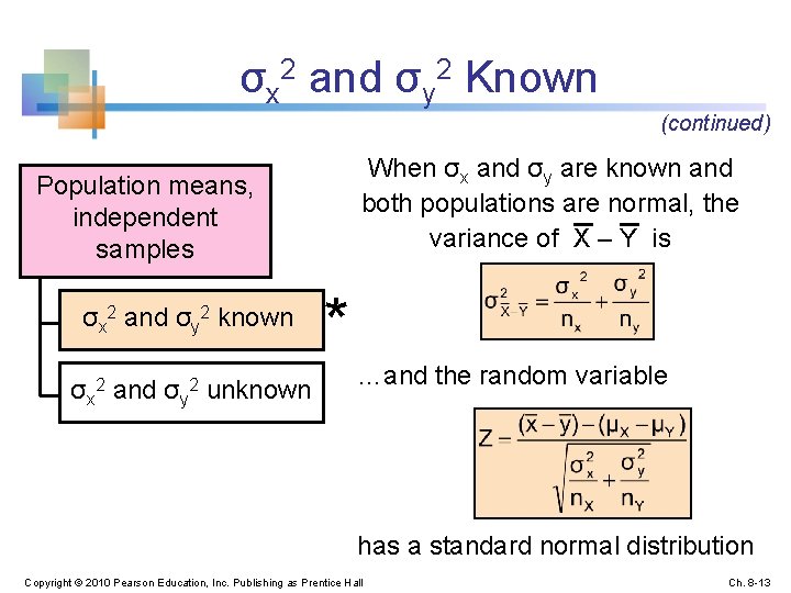 σx 2 and σy 2 Known (continued) When σx and σy are known and