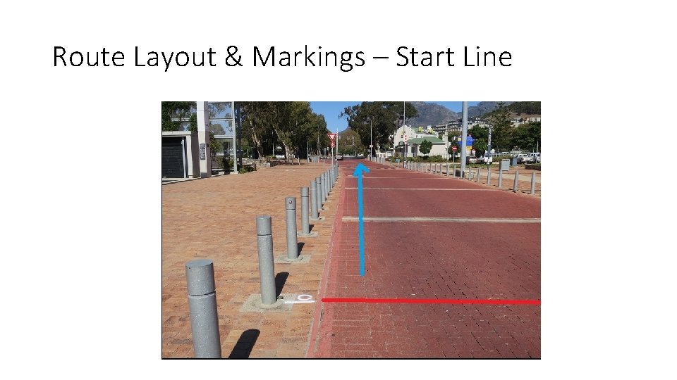 Route Layout & Markings – Start Line 