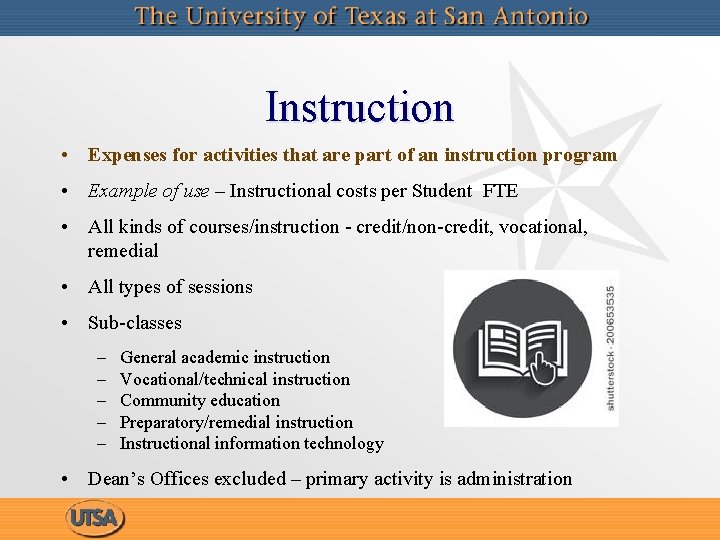 Instruction • Expenses for activities that are part of an instruction program • Example