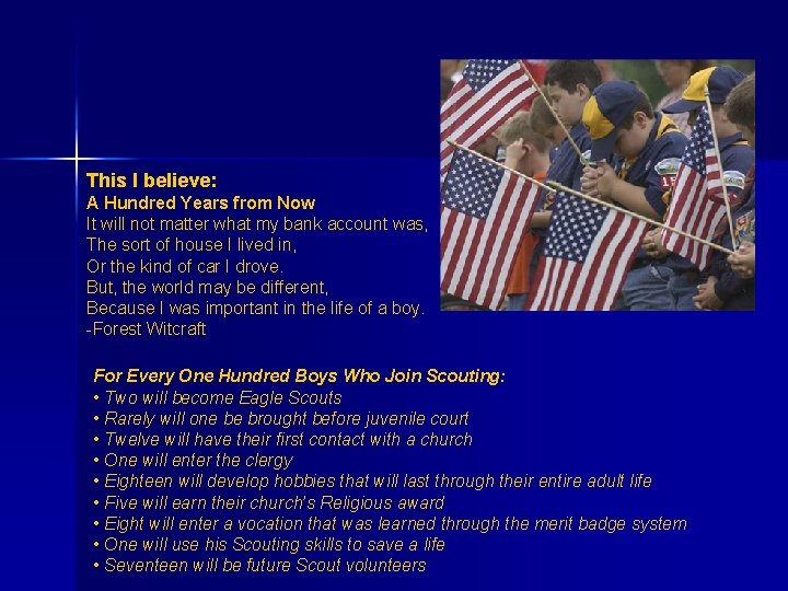 This I believe: A Hundred Years from Now It will not matter what my