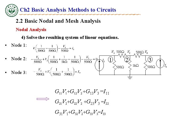 Ch 2 Basic Analysis Methods to Circuits 2. 2 Basic Nodal and Mesh Analysis Ch 2 Basic Analysis Methods to Circuits 2. 2 Basic Nodal and Mesh Analysis