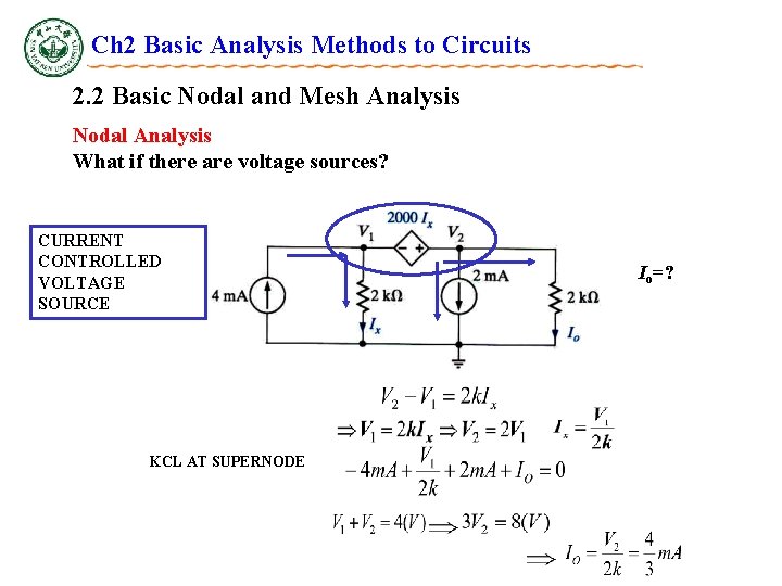 Ch 2 Basic Analysis Methods to Circuits 2. 2 Basic Nodal and Mesh Analysis Ch 2 Basic Analysis Methods to Circuits 2. 2 Basic Nodal and Mesh Analysis