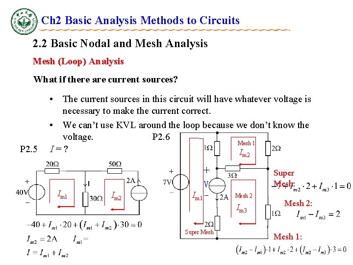 Ch 2 Basic Analysis Methods to Circuits 2. 2 Basic Nodal and Mesh Analysis Ch 2 Basic Analysis Methods to Circuits 2. 2 Basic Nodal and Mesh Analysis
