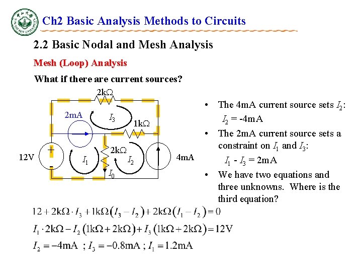Ch 2 Basic Analysis Methods to Circuits 2. 2 Basic Nodal and Mesh Analysis Ch 2 Basic Analysis Methods to Circuits 2. 2 Basic Nodal and Mesh Analysis