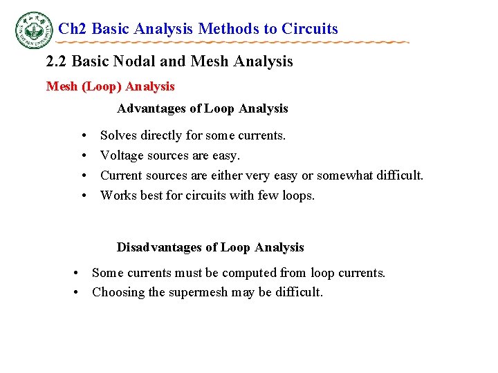 Ch 2 Basic Analysis Methods to Circuits 2. 2 Basic Nodal and Mesh Analysis Ch 2 Basic Analysis Methods to Circuits 2. 2 Basic Nodal and Mesh Analysis