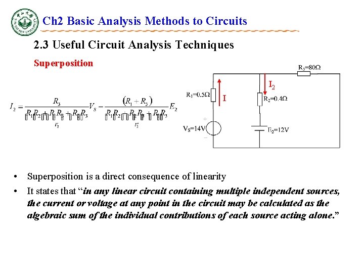 Ch 2 Basic Analysis Methods to Circuits 2. 3 Useful Circuit Analysis Techniques Superposition Ch 2 Basic Analysis Methods to Circuits 2. 3 Useful Circuit Analysis Techniques Superposition