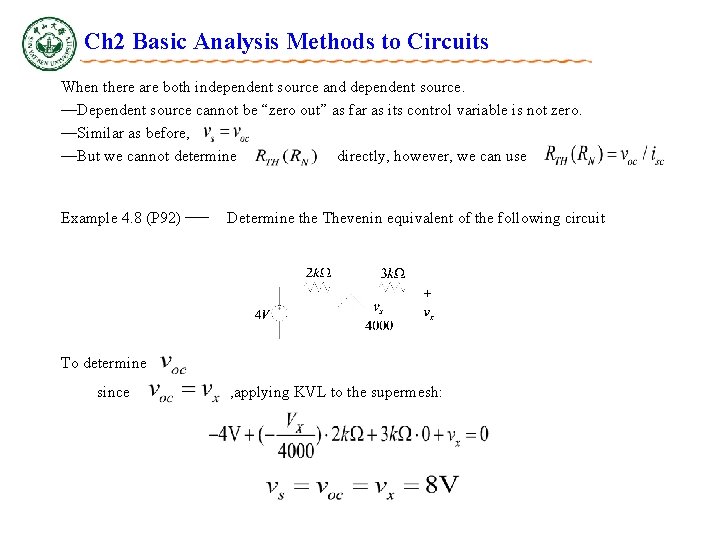 Ch 2 Basic Analysis Methods to Circuits When there are both independent source and Ch 2 Basic Analysis Methods to Circuits When there are both independent source and