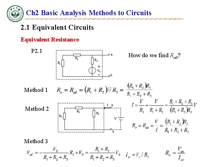 Ch 2 Basic Analysis Methods to Circuits 2. 1 Equivalent Circuits Equivalent Resistance P Ch 2 Basic Analysis Methods to Circuits 2. 1 Equivalent Circuits Equivalent Resistance P