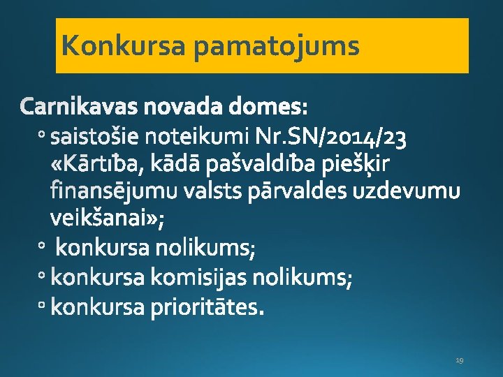 Konkursa pamatojums 19 