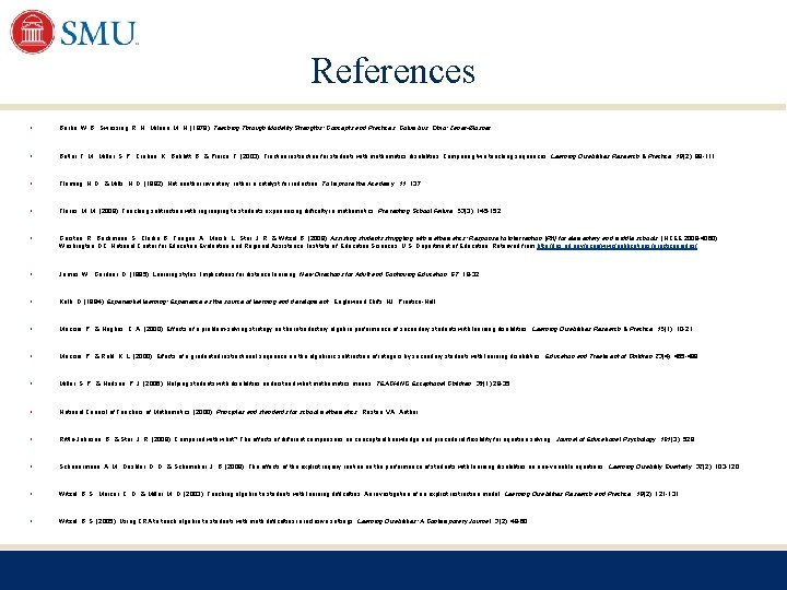 References • Barbe, W. B. , Swassing, R. H. , Milone, M. N. (1979).