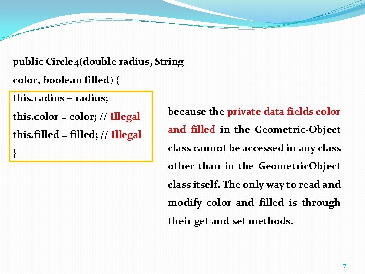 public Circle 4(double radius, String color, boolean filled) { this. radius = radius; this. public Circle 4(double radius, String color, boolean filled) { this. radius = radius; this.