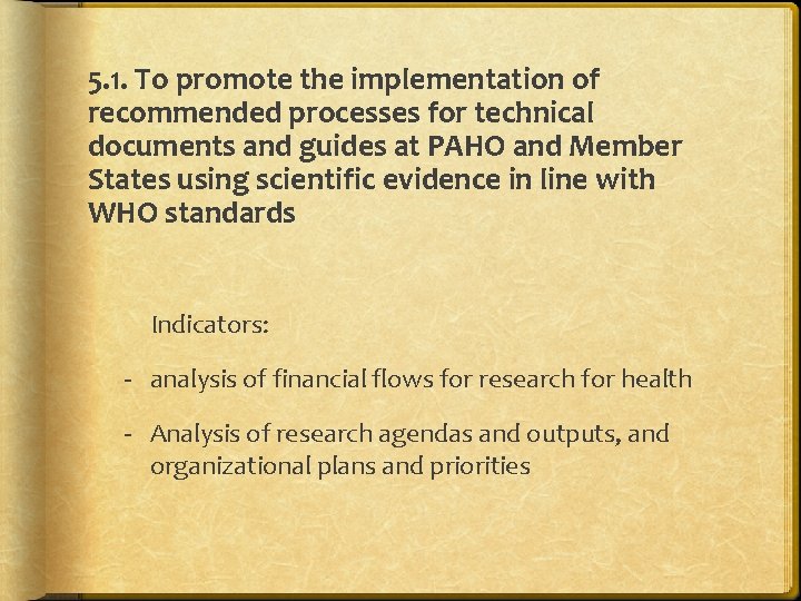 5. 1. To promote the implementation of recommended processes for technical documents and guides