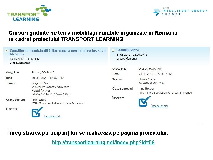 Cursuri gratuite pe tema mobilităţii durabile organizate în România în cadrul proiectului TRANSPORT LEARNING