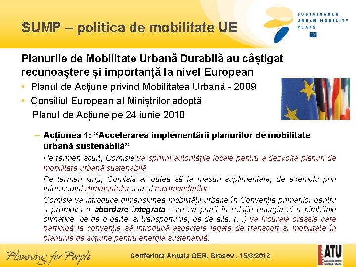 SUMP – politica de mobilitate UE Planurile de Mobilitate Urbană Durabilă au câștigat recunoaștere