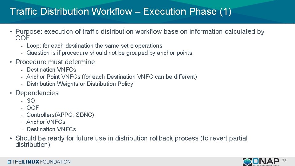 Traffic Distribution Workflow – Execution Phase (1) • Purpose: execution of traffic distribution workflow