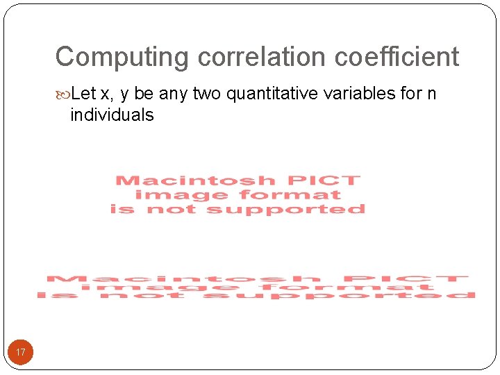 Computing correlation coefficient Let x, y be any two quantitative variables for n individuals