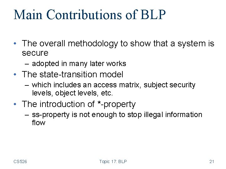 Main Contributions of BLP • The overall methodology to show that a system is
