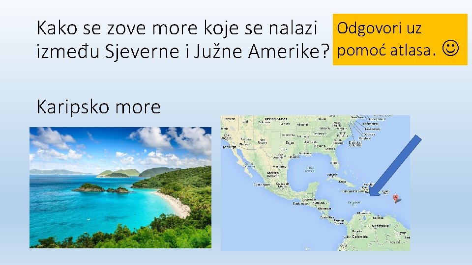 Kako se zove more koje se nalazi Odgovori uz između Sjeverne i Južne Amerike? Kako se zove more koje se nalazi Odgovori uz između Sjeverne i Južne Amerike?