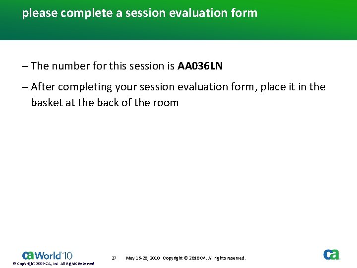 please complete a session evaluation form – The number for this session is AA please complete a session evaluation form – The number for this session is AA